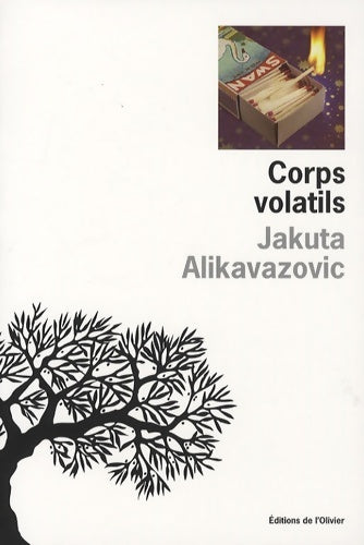Livrenpoche : Corps volatils - Jakuta Alikavazovic - Livre