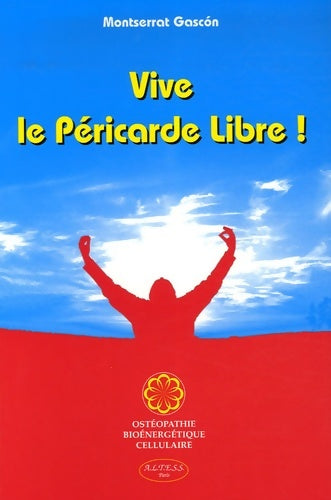 Livrenpoche : Vive le Péricarde libre ! - Montserrat Gascón - Livre