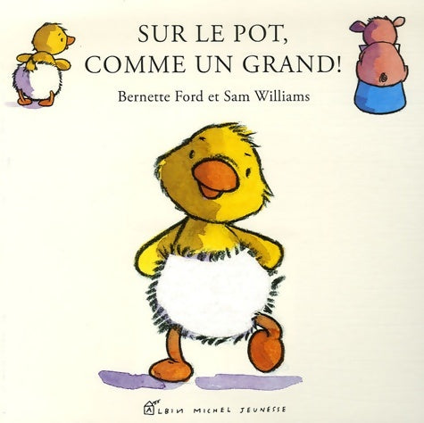 Livrenpoche : Sur le pot comme un grand ! - Bernette Ford - Livre