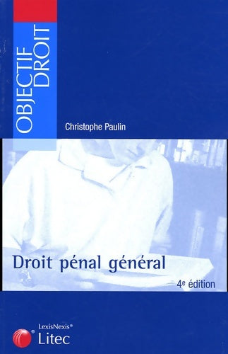 Livrenpoche : Droit pénal général - Christophe Paulin - Livre