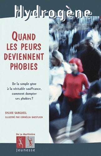Livrenpoche : Quand les peurs deviennent phobies - Sylvie Sargueil - Livre