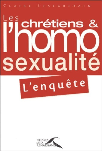 Livrenpoche : chrétiens HOMOSEXUA enquête - Claire Lesegretain - Livre