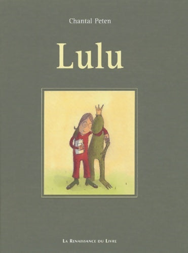 Livrenpoche : Lulu - Chantal Peten - Livre