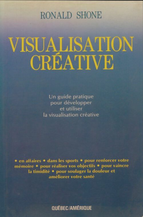 Livrenpoche : Visualisation créative - Ronald Shone - Livre