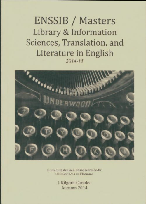 Livrenpoche : Library & information, sciences, translation and literature in English 2014-15 - J Kilgore-Caradec - Livre