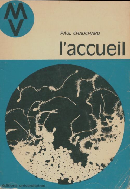Livrenpoche : L'acceuil - Paul Chauchard - Livre