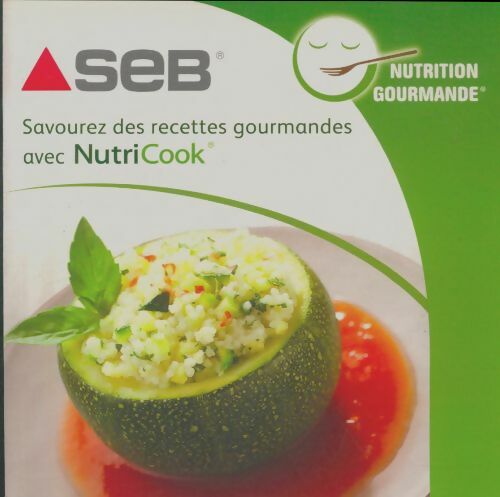Livrenpoche : Savourez des recettes gourmandes avec Nutricook - Collectif - Livre