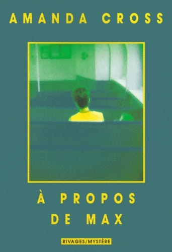 Livrenpoche : A propos de Max - Amanda Cross - Livre