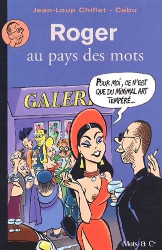 Livrenpoche : Roger au pays des mots - Jean-Loup Chiflet - Livre