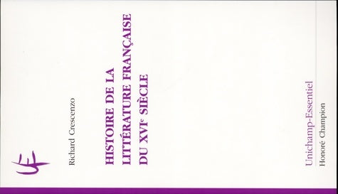 Livrenpoche : Histoire de la littérature française du XVIe siècle - Richard Crescenzo - Livre