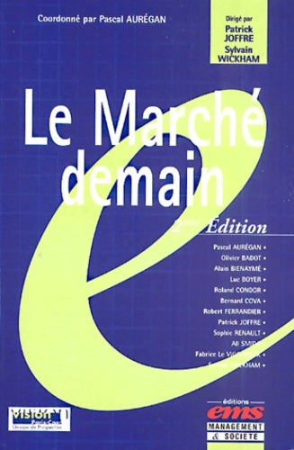 Livrenpoche : Le Marché demain 2e édition - Collectif - Livre