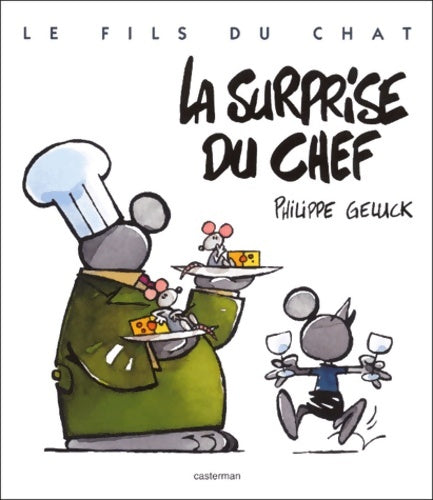 Livrenpoche : Le Fils du Chat Tome VII : La surprise du chef - Philippe Geluck - Livre
