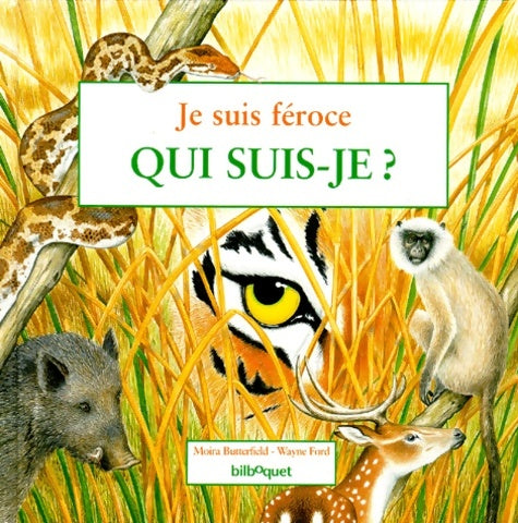 Livrenpoche : Je suis féroce - Moira Butterfield - Livre