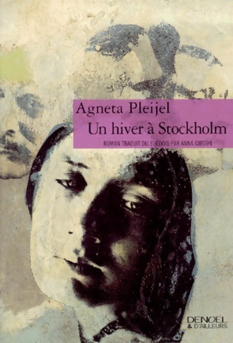 Livrenpoche : Un hiver à Stockholm - Agneta Pleijel - Livre