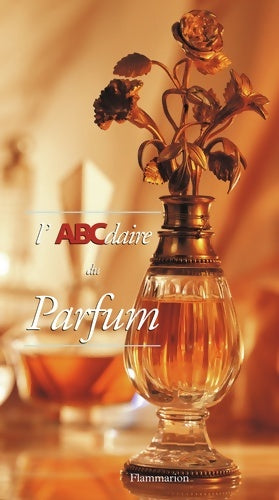 Livrenpoche : L'ABCdaire du parfum - Nicolas De Barry - Livre