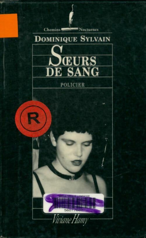 Livrenpoche : Soeurs de sang - Dominique Sylvain - Livre