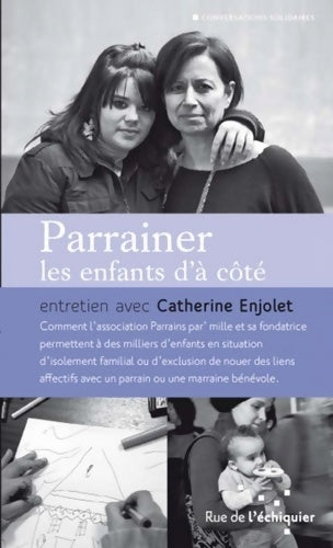 Livrenpoche : Parrainer les enfants d'à côté - Catherine Enjolet - Livre