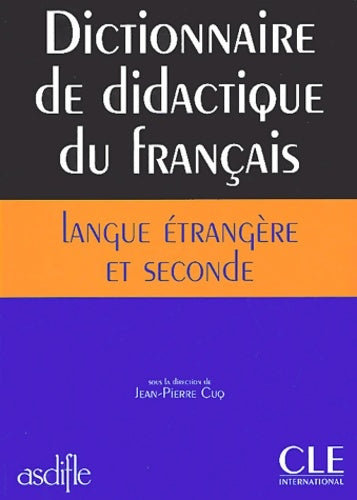 Livrenpoche : Dictionnaire de didactique du français langue étrangère et seconde - Livre - Jean-Pierre Cuq - Livre