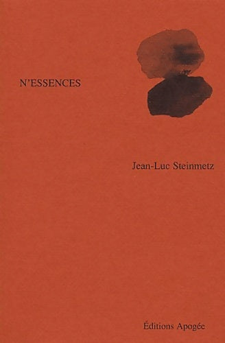 Livrenpoche : N'ESSENCES - Steinmetz Jean-Luc - Livre