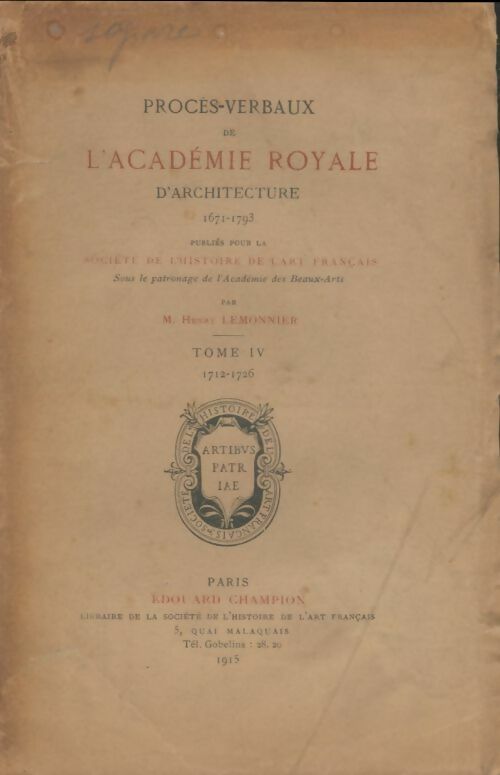 Livrenpoche : Procès-verbaux de l'académie royale d'architecture Tome Iv - Henry Lemonnier - Livre