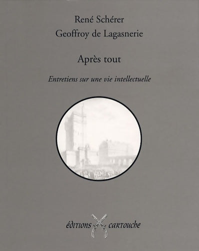 Livrenpoche : Après tout - René Schérer - Livre