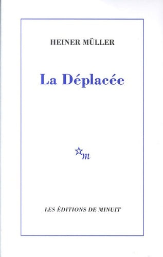 Livrenpoche : La déplacée - Heiner Müller - Livre