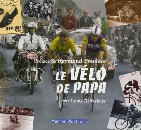Livrenpoche : Le vélo de papa - Louis Bédarieux - Livre