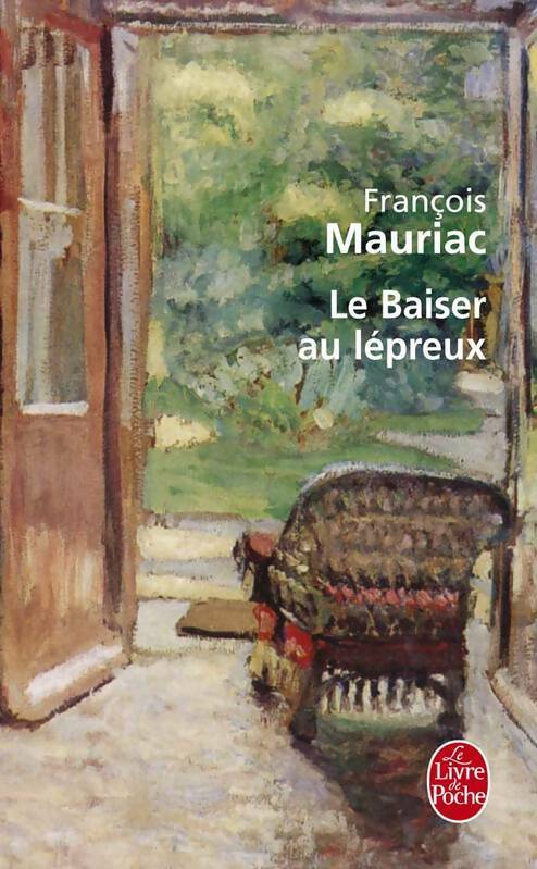 Livrenpoche : Le baiser au lépreux - François Mauriac - Livre