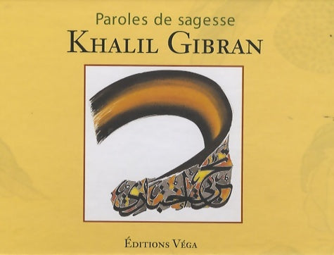 Livrenpoche : Paroles de sagesses - Khalil Gibran - Livre
