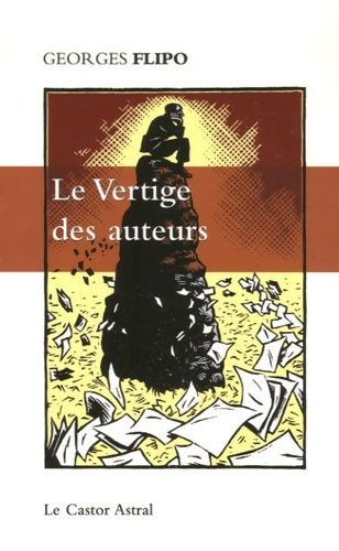Livrenpoche : Le vertige des auteurs - Georges Flipo - Livre
