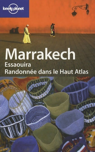 Livrenpoche : Marrakech essaouira : Randonnée dans le haut atlas - Anthony Ham - Livre
