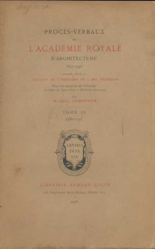 Livrenpoche : Procès-verbaux de l'académie royale d'architecture Tome Ix - Henry Lemonnier - Livre