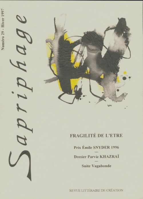 Livrenpoche : Sapriphage n°29 : Fragilité de l'être - Collectif - Livre