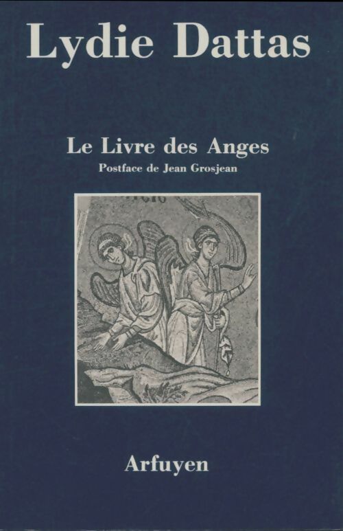Livrenpoche : Le livre des anges - Lydie Dattas - Livre