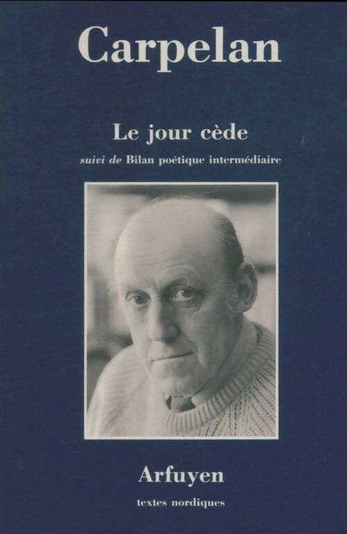 Livrenpoche : Le jour cède - Carpelan - Livre