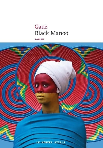 Livrenpoche : Black manoo - Gauz - Livre
