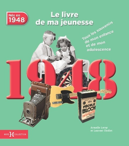 Livrenpoche : 1948 Le Livre de ma jeunesse - Laurent Chollet - Livre