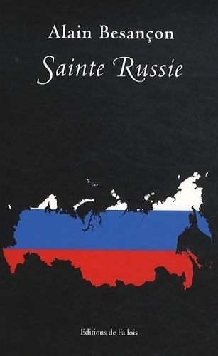 Livrenpoche : Sainte Russie - Alain Besançon - Livre