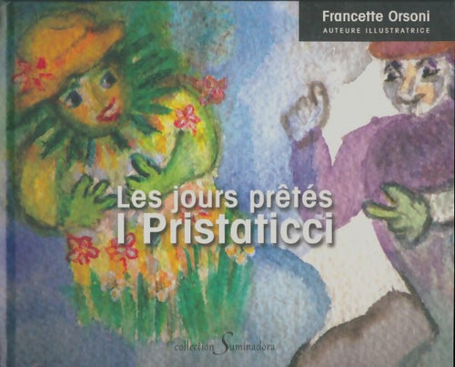 Livrenpoche : Le sjours prêtés - Francette Orsoni - Livre
