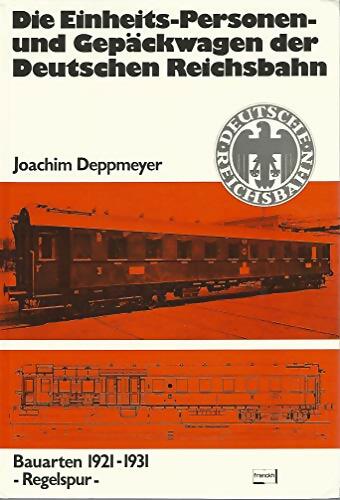 Livrenpoche : Die Einheits- Personen- und Gepäckwagen der Deutschen Reichsbahn - Joachim-Deppmeyer - Livre