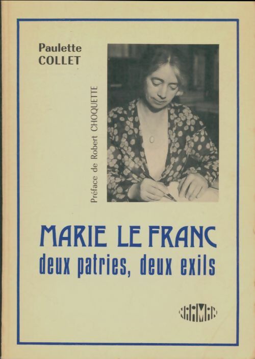 Livrenpoche : Marie le Franc. Deux patries, deux exils - Paulette Collet - Livre