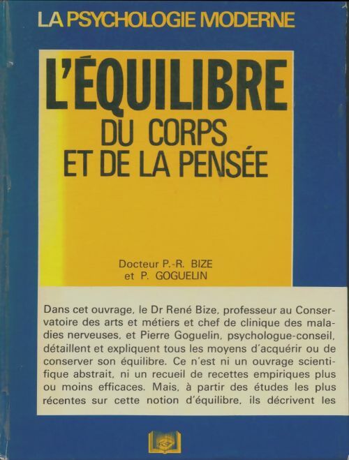 Livrenpoche : L'équilibre du corps et de la pensée - Dr P.R. Bize - Livre
