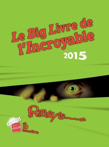 Livrenpoche : Le big livre de l'incroyable 2015 - Ripley's - Livre