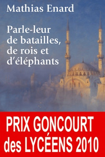 Livrenpoche : Parle-leur de batailles de rois et d'éléphants - Mathias Enard - Livre