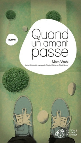 Livrenpoche : Quand un amant passe - Mats Wahl - Livre