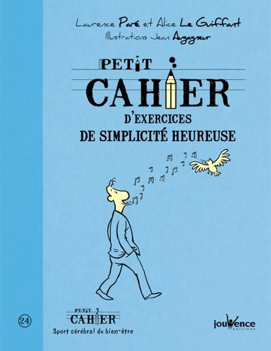 Livrenpoche : Petit cahier d'exercices de simplicité heureuse - Laurence Paré - Livre