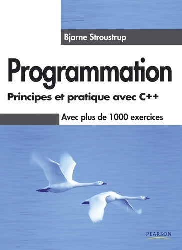 Livrenpoche : Programmation - Principes et pratique avec C++ - Bjarne Stroustrup - Livre