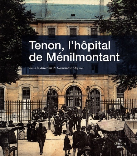 Livrenpoche : Tenon l'hôpital de Ménilmontant - Arthur Haustant - Livre