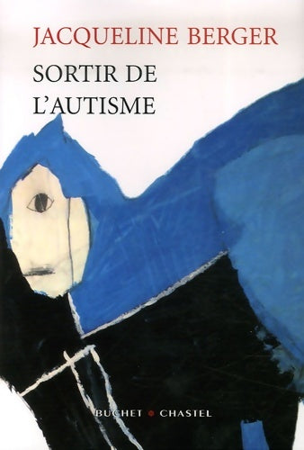 Livrenpoche : Sortir de l'autisme - Jacqueline Berger - Livre