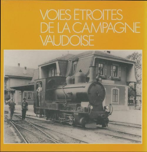 Livrenpoche : Voies étroites de la campagne vaudoise - Collectif - Livre